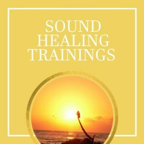 Sound Healing Trainings